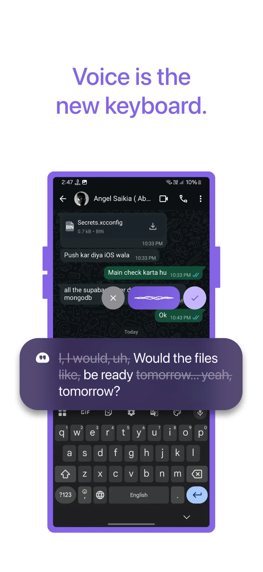 A WhatsApp chat where the filler words 'I, I would, uh' are struck through, leaving clean text